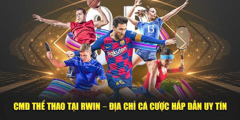 cmd thể thao tại nhà cái rwin.ltd